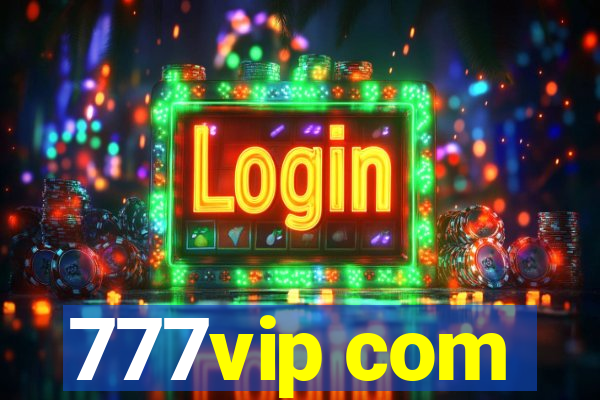 777vip com